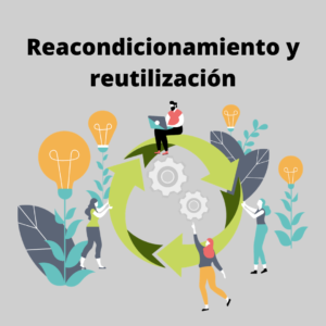 Reacondicionamiento y reutilización(3)
